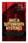 Image for Amelia Butterworth Mysteries : That Affair Next Door + Lost Man&#39;s Lane: A Second Episode in the Life of Amelia Butterworth + The Circular Study: The First Woman Sleuth in Literature