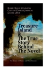 Image for Treasure Island &amp; The True Story Behind The Novel - The History Of Pirates and Their Treasure