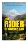 Image for THE RIDER OF GOLDEN BAR (A Western Adventure)