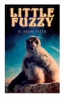 Image for Little Fuzzy : Terro-Human Future History Novel