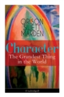 Image for Character : The Grandest Thing in the World (Unabridged)