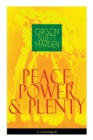 Image for Peace, Power &amp; Plenty (Unabridged) : Before a Man Can Lift Himself, He Must Lift His Thought
