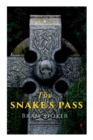 Image for The Snake&#39;s Pass : Historical Novel