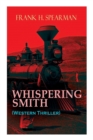 Image for WHISPERING SMITH (Western Thriller)