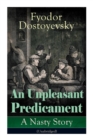 Image for An Unpleasant Predicament : A Nasty Story (Unabridged)