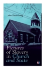 Image for Pictures of Slavery in Church and State