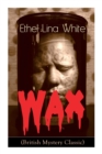 Image for Wax (British Mystery Classic) : Crime Thriller