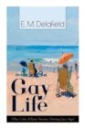 Image for Gay Life (The Cote d&#39;Azur Stories During Jazz Age) : Satirical Novel of French Riviera Lifestyle