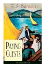 Image for Paying Guests (A Satirical Novel) : From the author of Queen Lucia, Miss Mapp, Lucia in London, Mapp and Lucia, Lucia&#39;s Progress, Trouble for Lucia, The Relentless City, Dodo, Spook Stories, The Room 