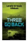 Image for Three Go Back (Science Fiction Classic)