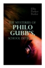 Image for The Mysteries of Philo Gubb, School Detective