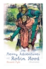 Image for The Merry Adventures of Robin Hood (Illustrated) : Children&#39;s Classics