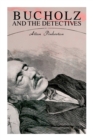 Image for Bucholz and the Detectives : True Crime Murder Mystery