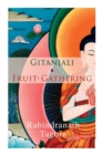 Image for Gitanjali &amp; Fruit-Gathering : Poems &amp; Verses under the Crimson Sky