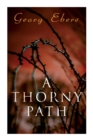 Image for A Thorny Path : A Novel of Ancient Egypt