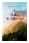 Image for The Malay Archipelago (Vol. 1&amp;2) : Complete Edition