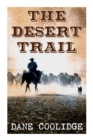 Image for The Desert Trail : Western Novel