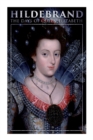 Image for Hildebrand : The Days of Queen Elizabeth: A Historical Romance