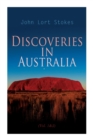 Image for Discoveries in Australia (Vol. 1&amp;2) : With an Account of the Coasts and Rivers Explored During the Voyage of H. M. S. Beagle