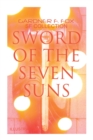 Image for Sword of the Seven Suns: Gardner F. Fox SF Collection (Illustrated)