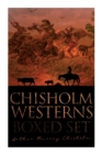Image for Chisholm Westerns - Boxed Set : The Boss of Wind River, Desert Conquest, The Land of Strong Men, Six Rounds, Fur Pirates and more