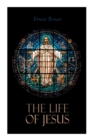 Image for The Life of Jesus : Biblical Criticism and Controversies