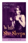 Image for While She Sleeps (A Mystery Novel) : Thriller Classic