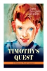 Image for Timothy&#39;s Quest (Children&#39;s Book Classic) : A Story for Anyone Young or Old, Who Cares to Read It