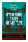 Image for MYSTERIOUS CASES OF MR. TUTT - Complete Series in One Volume