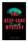 Image for The Deep-Lake Mystery : Locked-Room Mystery