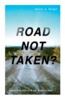 Image for Road Not Taken? - Imperium in Imperio &amp; the Hindered Hand : Two Political Novels - Black Civil Rights Movement