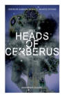 Image for The Heads of Cerberus (Dystopian Classic)