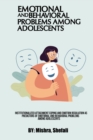 Image for Institutionalized Attachment Coping And Emotion Regulation As Predictors Of Emotional And Behavioral Problems Among Adolescents