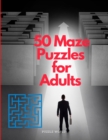 Image for 50 Maze Puzzles for Adults