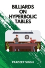 Image for Billiards on Hyperbolic Tables