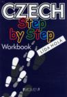 Image for Czech Step by Step : A Basic Course in the Czech Language for English-speaking Foreigners : Workbook