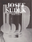 Image for Josef Sudek: Still Lifes
