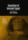 Image for Guardian of Ancient Egypt  : studies in honor of Zahi Hawass