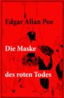 Image for Die Maske des roten Todes (Vollstandige deutsche Ausgabe)