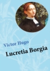 Image for Lucretia Borgia (Vollstandige deutsche Ausgabe)