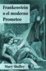 Image for Frankenstein o el moderno Prometeo