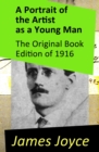 Image for Portrait of the Artist as a Young Man - The Original Book Edition of 1916