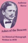 Image for Ashes of the Beacon: An Historical Monograph Written in 4930 (Unabridged)
