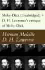 Image for Moby-Dick (Unabridged) + D. H. Lawrence&#39;s critique of Moby-Dick
