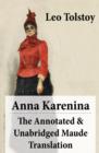 Image for Anna Karenina - The Annotated &amp; Unabridged Maude Translation