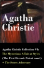 Image for Agatha Christie Collection #1: The Mysterious Affair at Styles (The First Hercule Poirot novel) + The Secret Adversary