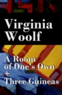 Image for Room of One&#39;s Own + Three Guineas (2 extended essays)
