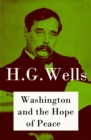 Image for Washington and the Hope of Peace (The original unabridged edition)