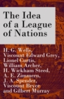 Image for Idea of a League of Nations (The original unabridged edition, Part 1 &amp; 2)