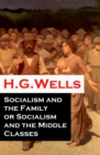 Image for Socialism and the Family or Socialism and the Middle Classes (A rare essay)